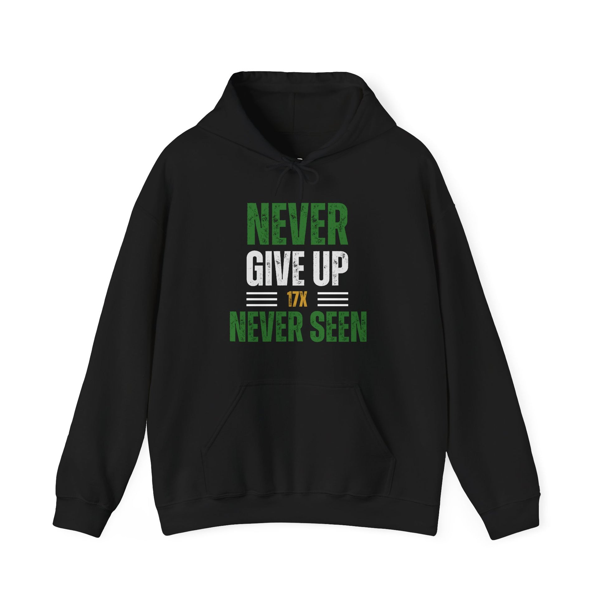 "NEVER GIVE UP 17X" - DRIPIT EXCLUSIVE