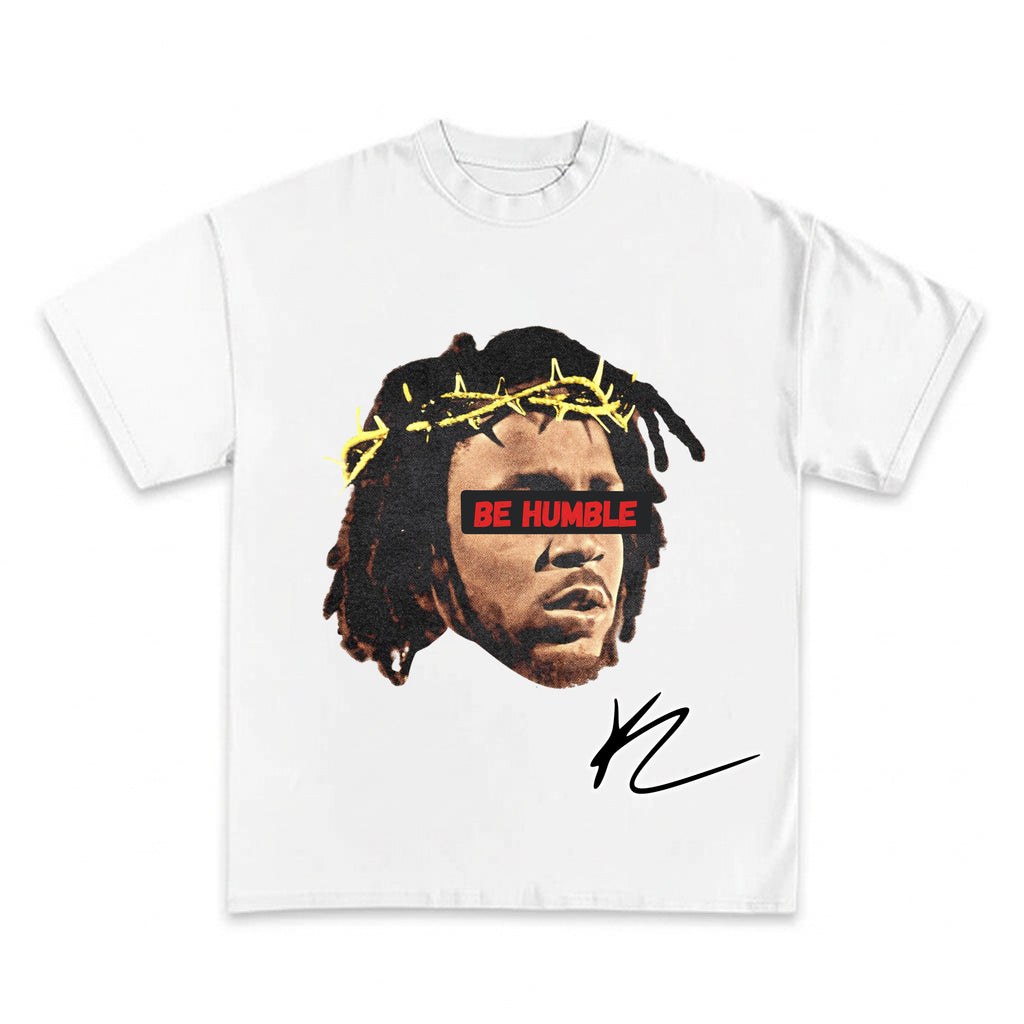 Kendrick Lamar "Be Humble" Tee- DRIPIT EXCLUSIVE