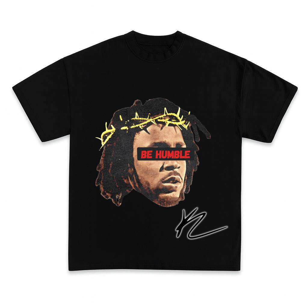 Kendrick Lamar "Be Humble" Tee- DRIPIT EXCLUSIVE