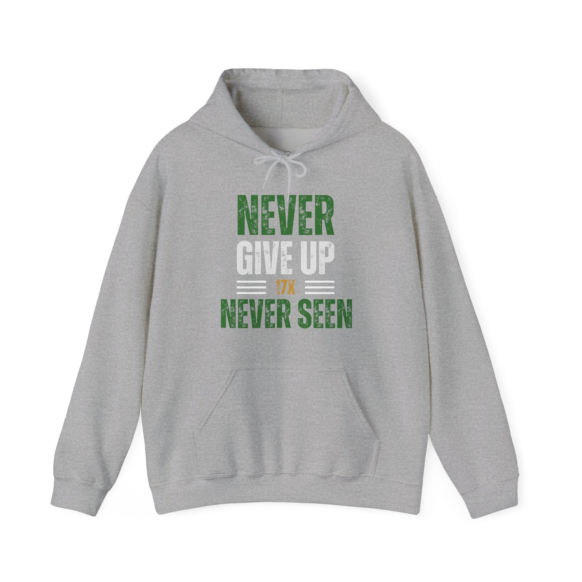 "NEVER GIVE UP 17X" - DRIPIT EXCLUSIVE